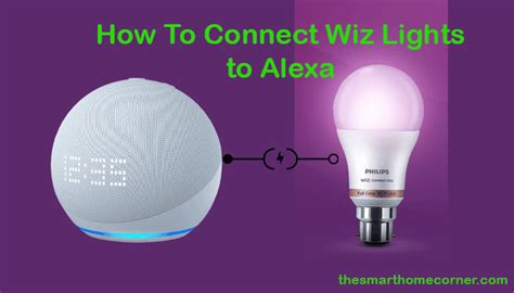 how to connect wiz lights to alexa|How To Connect Wiz Lights to Alexa .